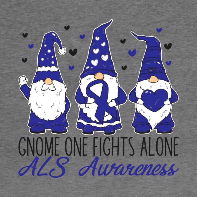 ALS Awareness Gnome One Fıghts Alone by mcoshop